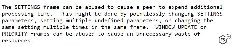 Figure 1: HTTP/2 RFC warning of possible SETTINGS frame abuse (RFC 7540, page 71)