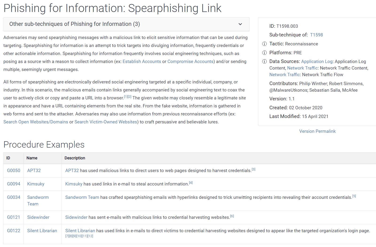 Figure 9. Spearphishing Link is also a sub-technique under the Phishing for Information technique that ladders up to the Reconnaissance tactic.
