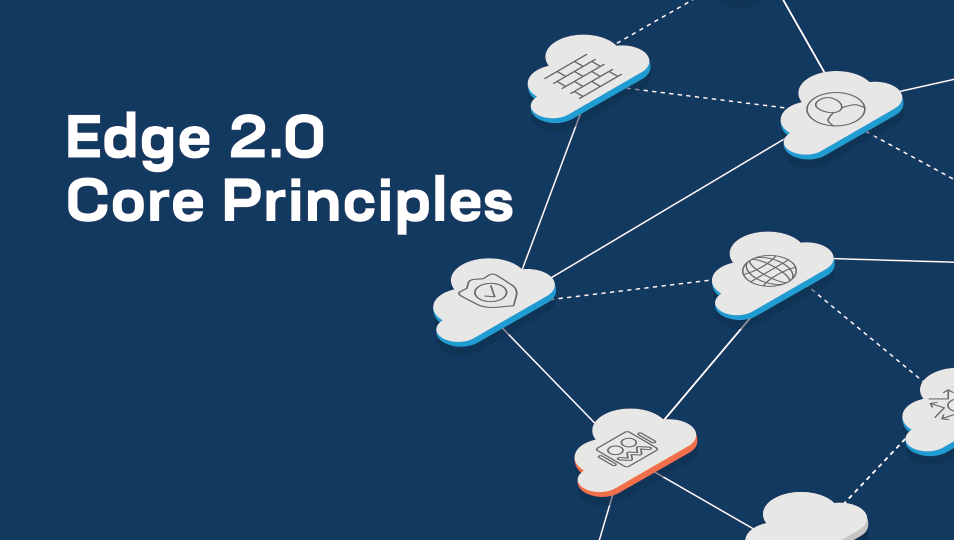 EDGE 2.0 CORE PRINCIPLES