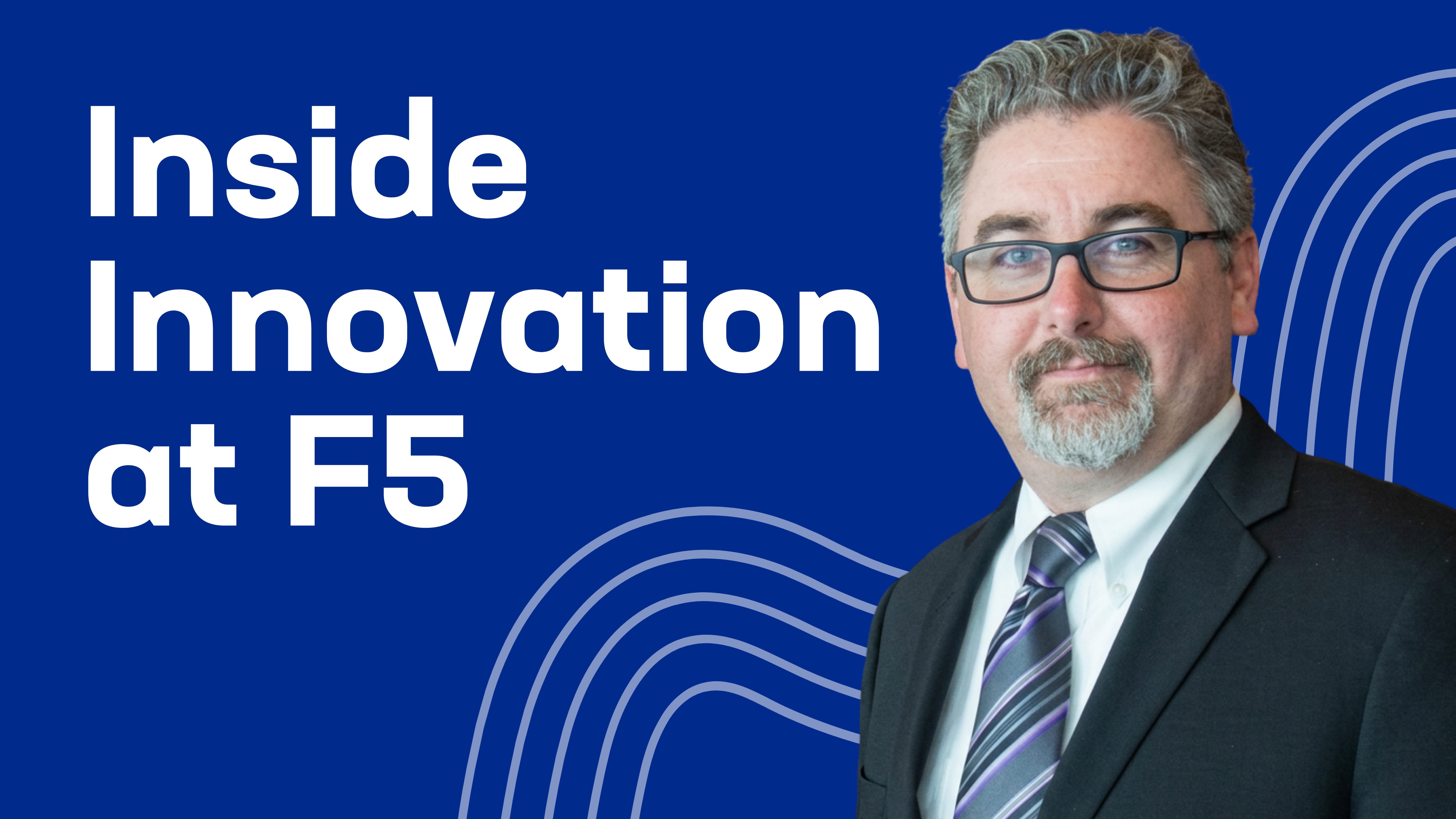 Inside innovation at F5: Joel Moses on building what’s next